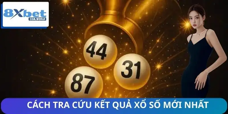 Kết Quả Xổ Số Mới Nhất – Tra Cứu Nhanh Tại 8XBET Hôm Nay 3 Hướng dẫn người chơi kiểm tra kết quả nhanh chóng