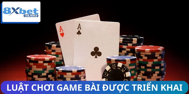 Cập Nhật Luật Chơi Mới Trong Game Bài 8XBET Mới Nhất 2026 2 Luật chơi mới trong game bài được triển khai đồng loạt