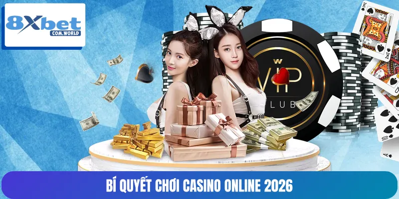 Casino Online 2026: Xu Hướng Mới, Thị Trường Tăng Trưởng Và Game Nổi Bật 10 Chiến lược giúp làm chủ cuộc chơi trong kỷ nguyên số