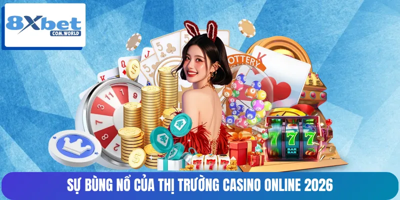 Thị Trường Casino Online 2026: Tăng Trưởng Mạnh Tại Châu Á 1 Thị trường casino online 2026 bùng nổ mạnh