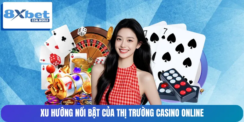 Thị Trường Casino Online 2026: Tăng Trưởng Mạnh Tại Châu Á 3 Châu Á có nhiều xu hướng nổi bật năm 2026